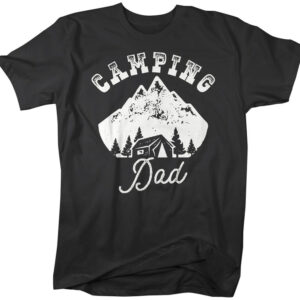Camping Dad Gifts For Outdoorsy Dads T-Shirt